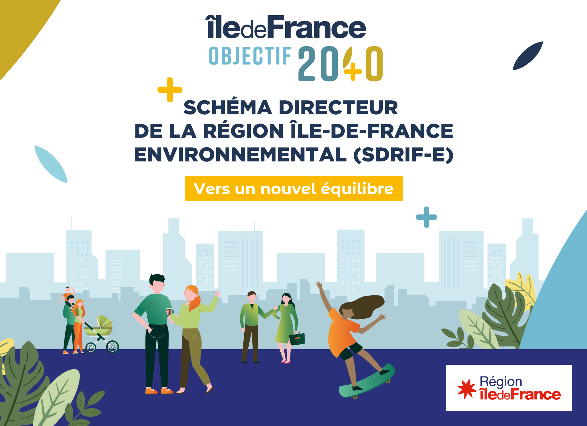 SDRIF-Environnemental : Île-de-France 2040, vers un nouvel équilibre